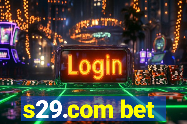 s29.com bet